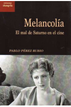 Melancolía. El mal de Saturno en el cine