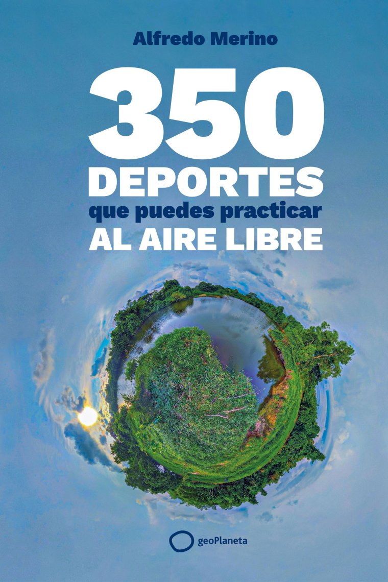 350 deportes que puedes practicar al aire libre