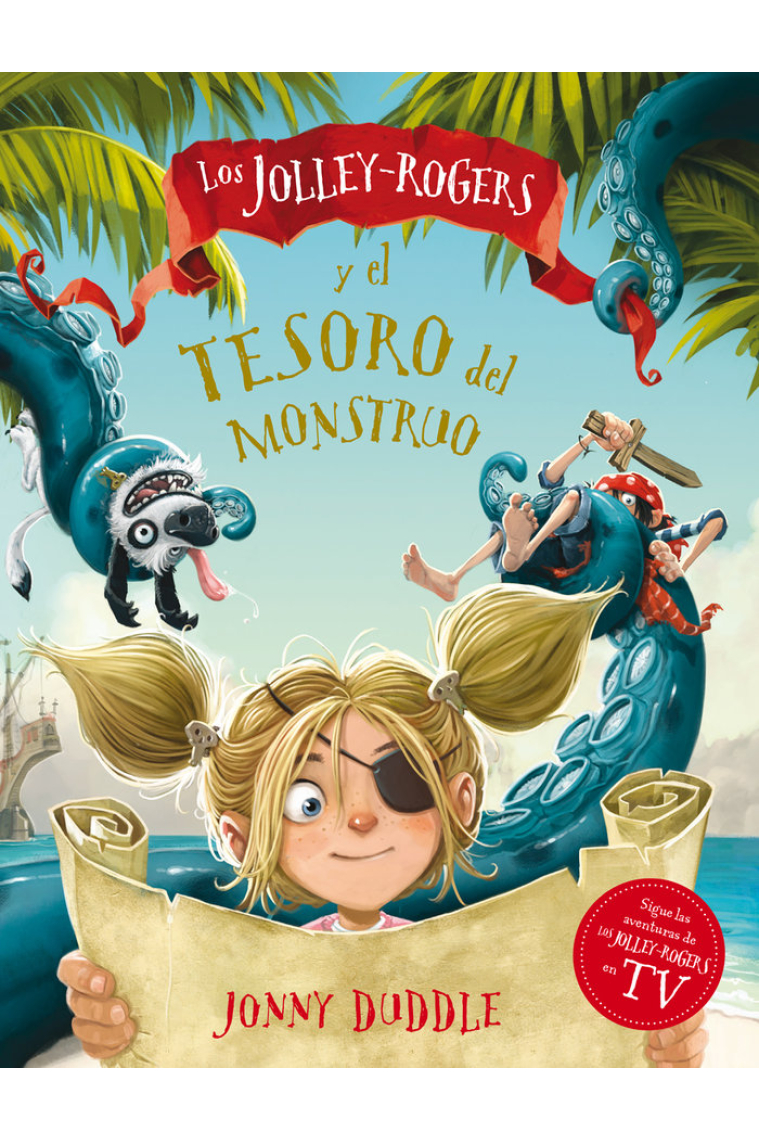 JOLLEY ROGERS Y EL TESORO DEL MONSTRUO,LOS