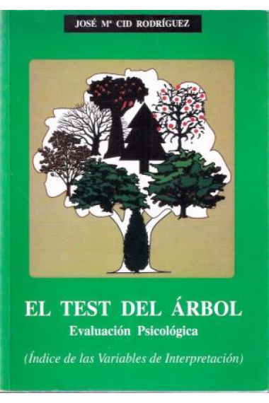 El test del árbol. Evaluación psicológica (índice de las variables de interpretación)