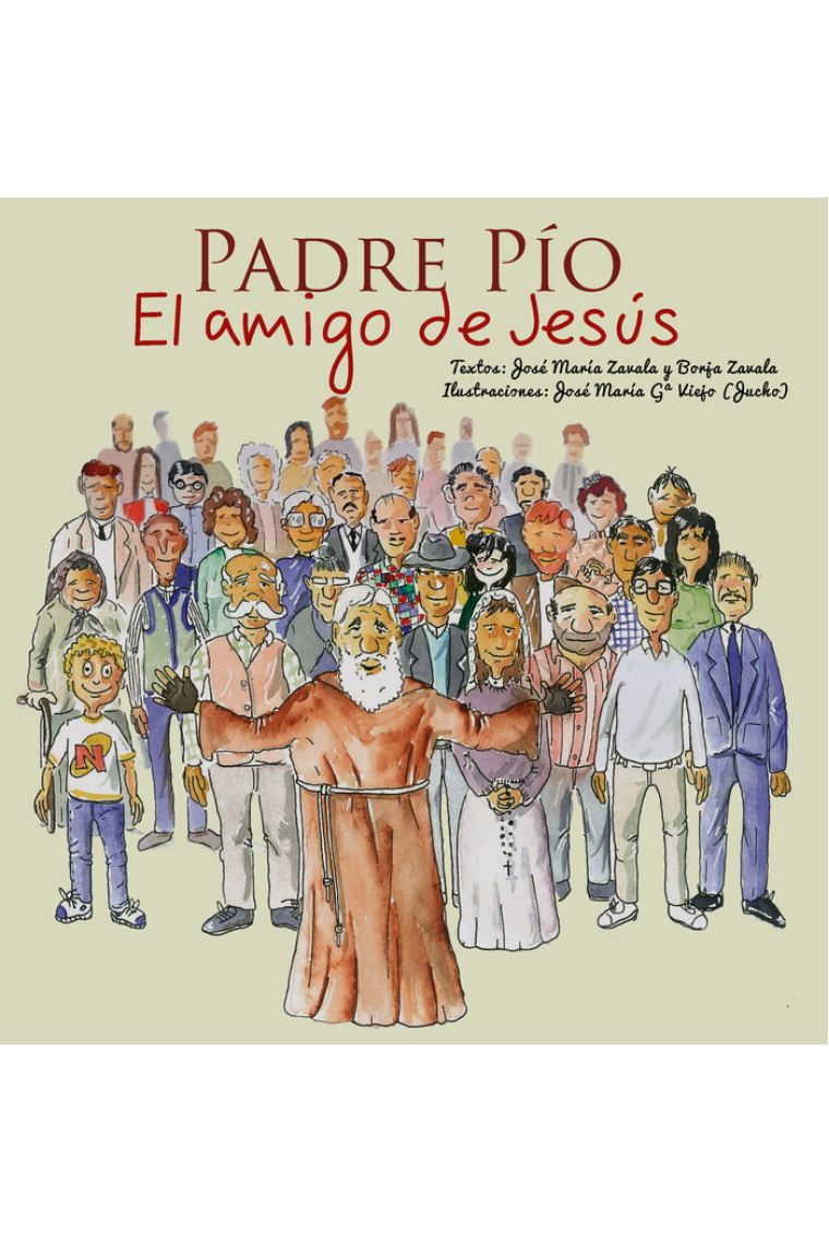 Padre Pío - El amigo de Jesús