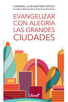 EVANGELIZAR CON ALEGRIA LAS GRANDES CIUDADES