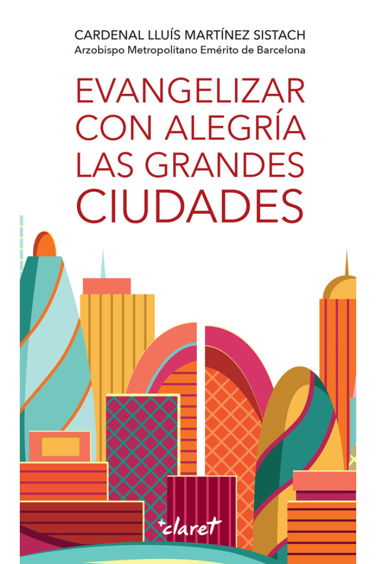 EVANGELIZAR CON ALEGRIA LAS GRANDES CIUDADES