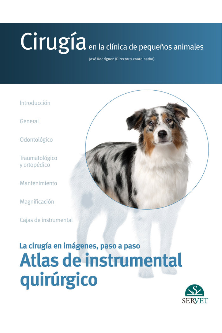 CIRUGIA EN LA CLINICA DE PEQUEÑOS ANIMALES ATLAS INSTRUCCIO