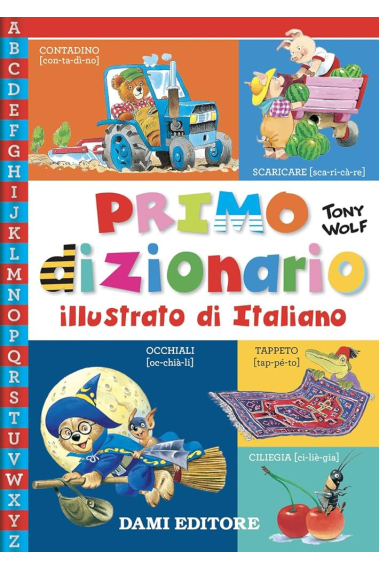 Primo dizionario illustrato di italiano. Ediz. a colori