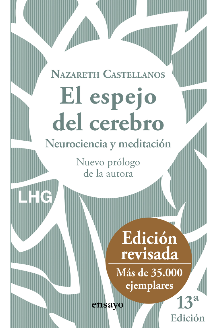 El espejo del cerebro. Neurociencia y meditación (Edición revisada. Nuevo prólogo de la autora)