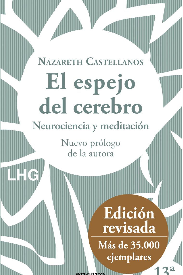 El espejo del cerebro. Neurociencia y meditación (Edición revisada. Nuevo prólogo de la autora)