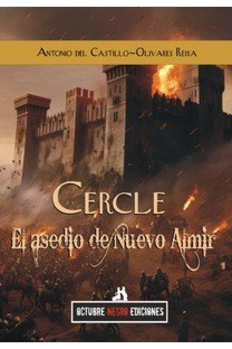 CERCLE EL ASEDIO DEL NUEVO ALMIR