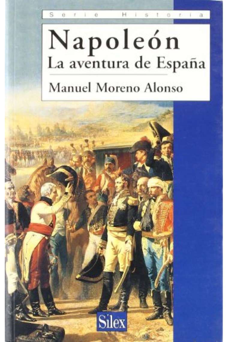 Napoleón. La aventura de España