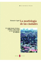 La morfología de las ciudades. Vol.II: técnica, cultura y clase social en la construcción de edificios