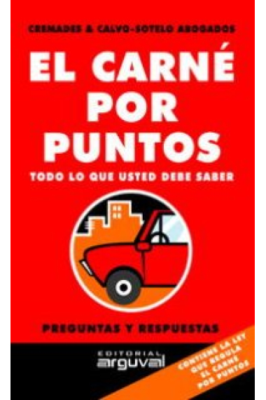 El carné por puntos. Todo lo que usted debe saber