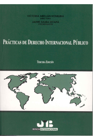 Prácticas de derecho internacional público. 3 ed.