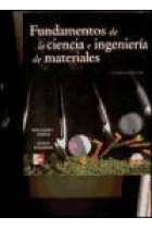 Fundamentos de la ciencia e ingeniería de materiales. 4 ed.