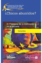 ¿Chicos aburridos? El problema de la motivación en la escuela