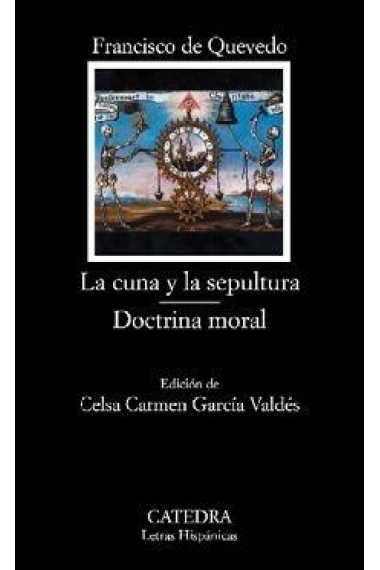 La cuna y la sepultura. Doctrina moral