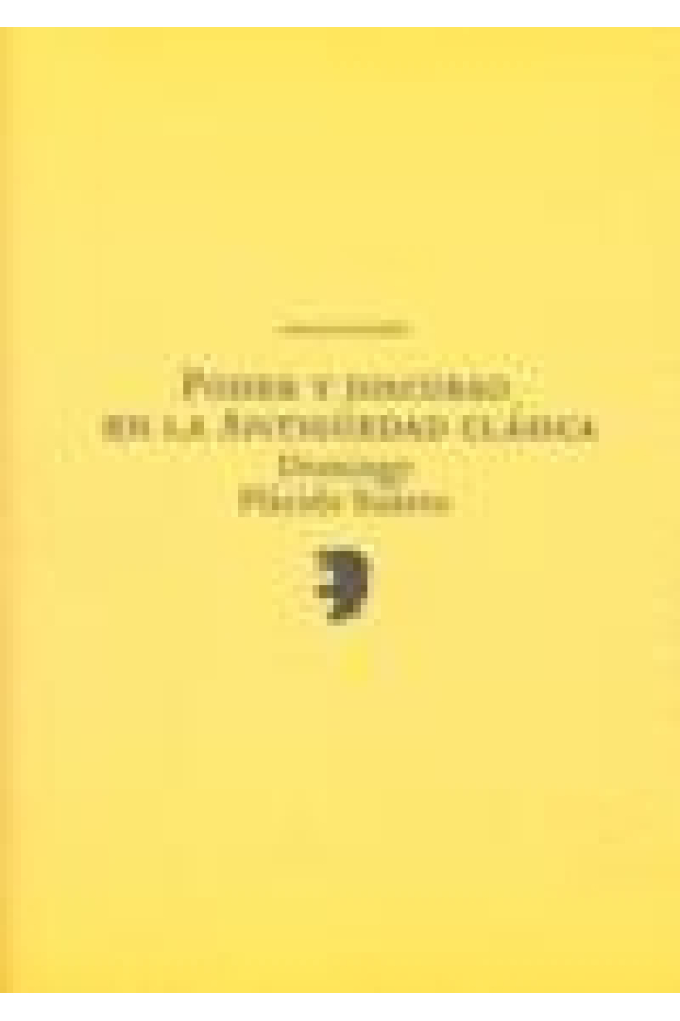 Poder y discurso en la Antigüedad Clásica
