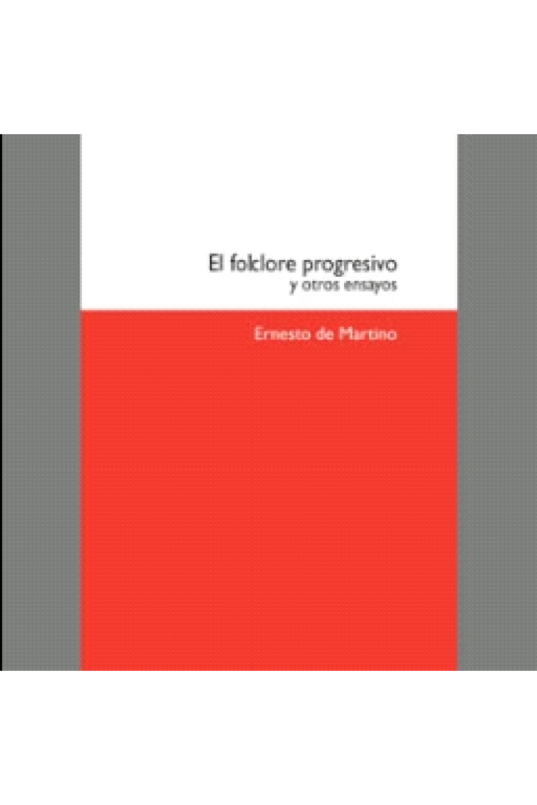 El folclore progresivo y otros ensayos