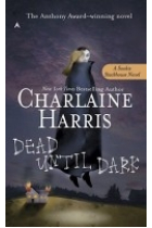 Dead until Dark (True Blood /Sookie Stackhouse Novels Book 1)