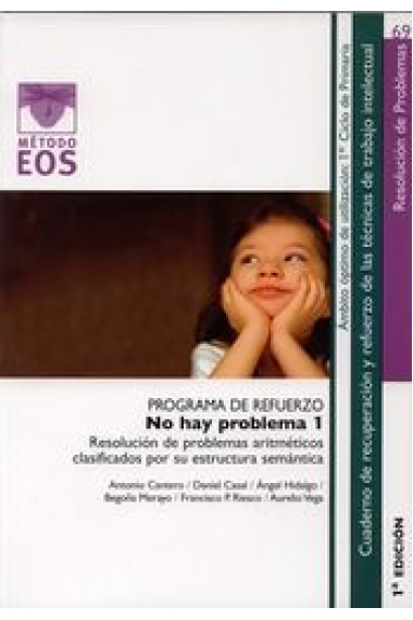 Programa de refuerzo. No hay problema 1. Resolución de problemas aritméticos clasificados por su estructura semántica