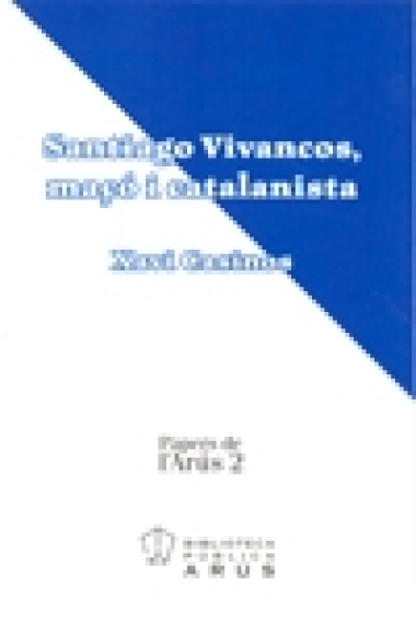 Santiago Vivancos, maçó i catalanista