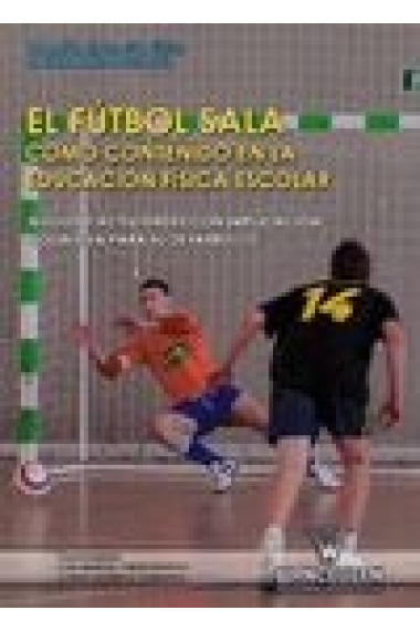 Fútbol sala como contenido de la educación física escolar