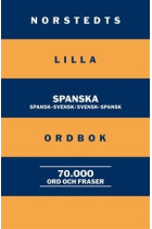 Norstedts lilla spanska ordbok. Spansk-svensk/Svensk-spansk: 70.000 ord och fraser