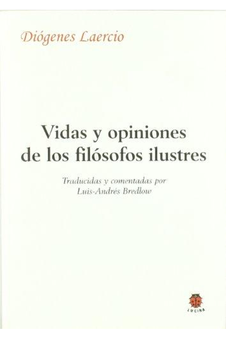 Vidas y opiniones de los filósofos ilustres (Edición de Luis-Andrés Bredlow)