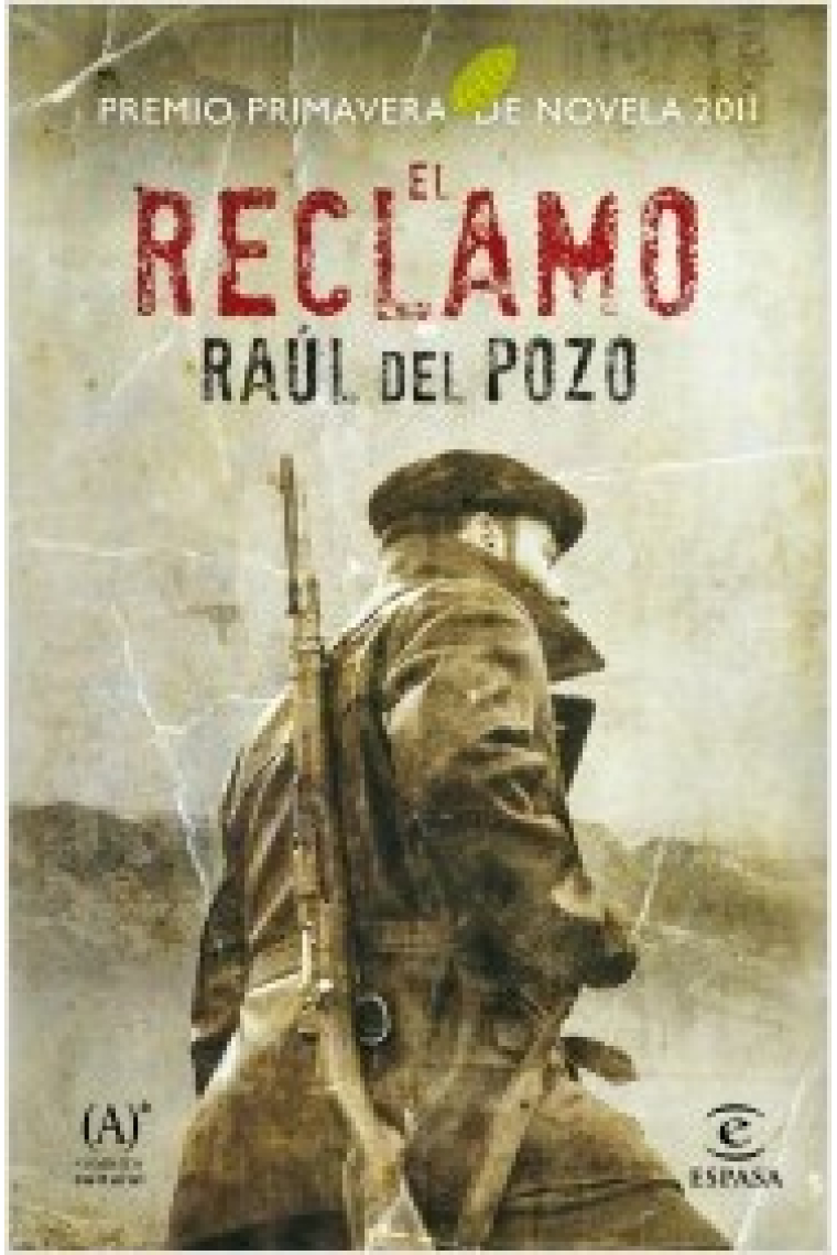 El Reclamo. Premio Primavera de novela 2011