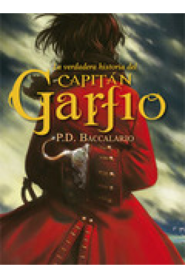 La verdadera historia del Capitán Garfio