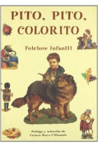 Pito, pito, colorito. Folclore infantil