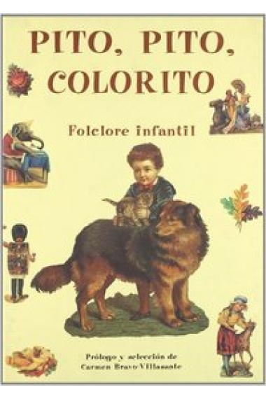 Pito, pito, colorito. Folclore infantil