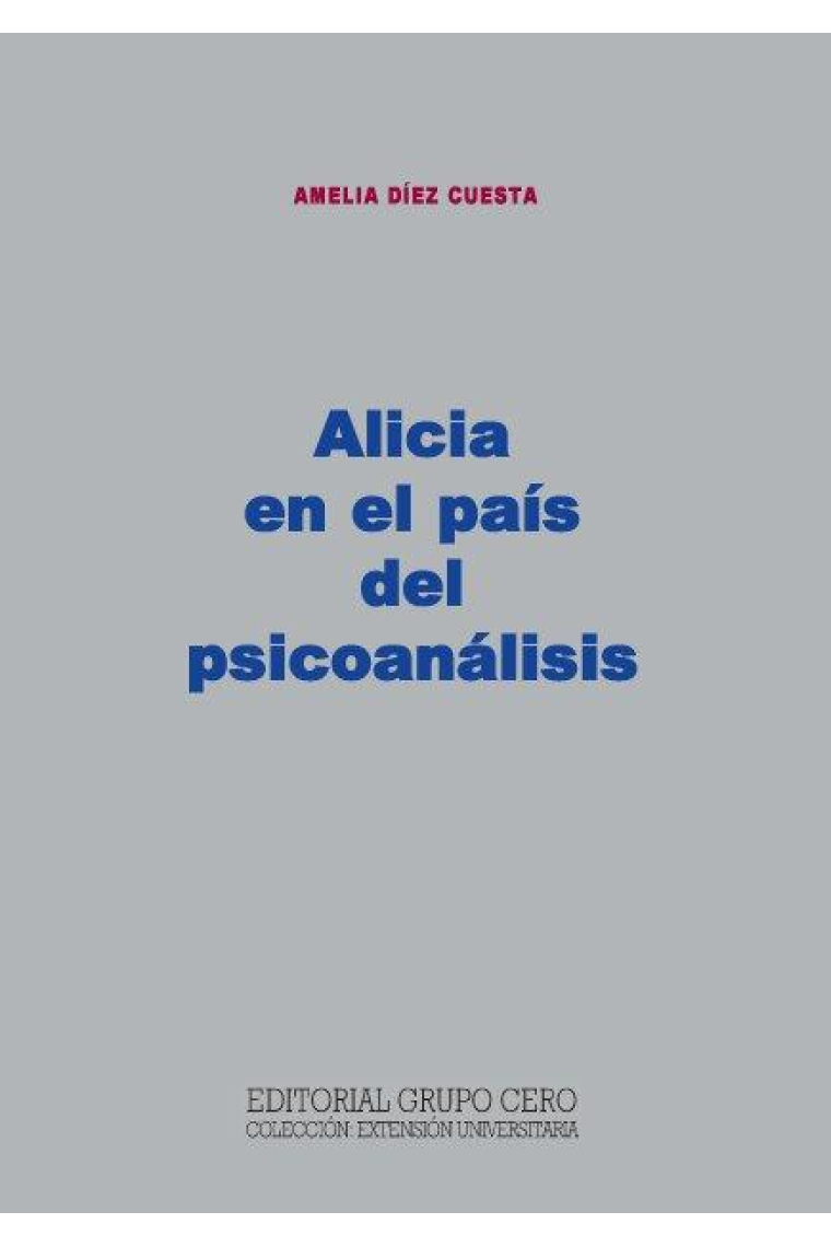 Alicia en el país del psicoanálisis