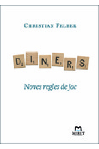 Diners. Noves regles de joc