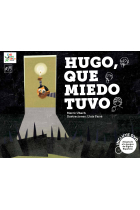 Hugo, que miedo tuvo