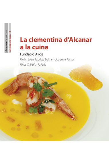 La clementina d'Alcanar a la cuina