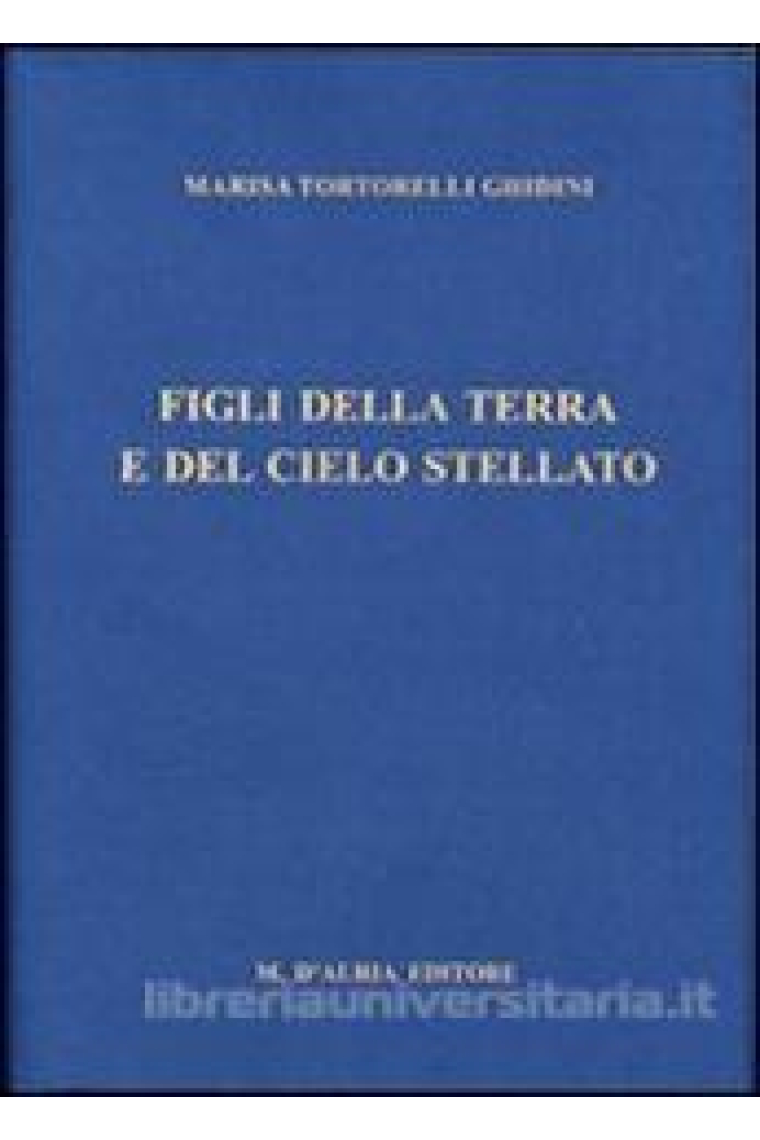 Figli della terra e del cielo stellato (Testo orfici..)