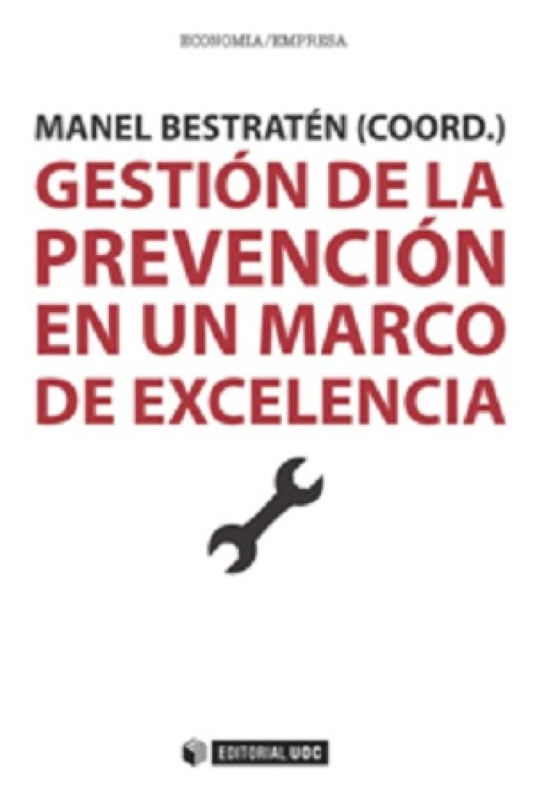 Gestión de la prevención en un marco de excelencia