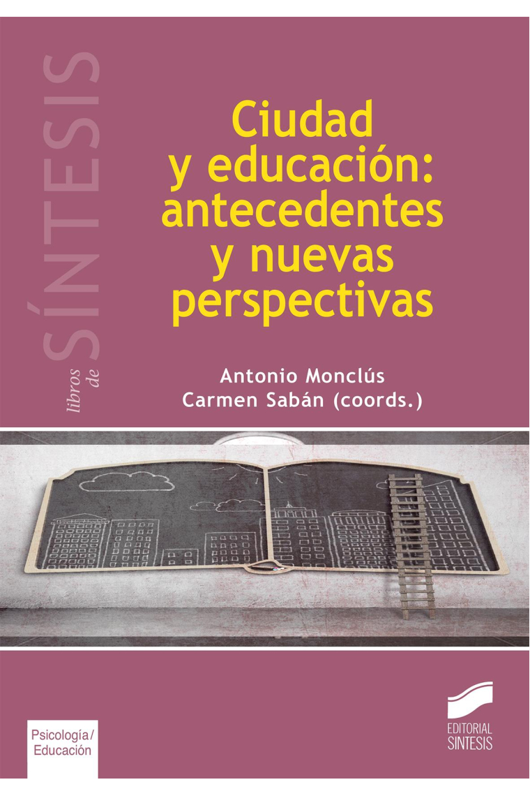 Ciudad y educación: antecedentes y nuevas perspectivas