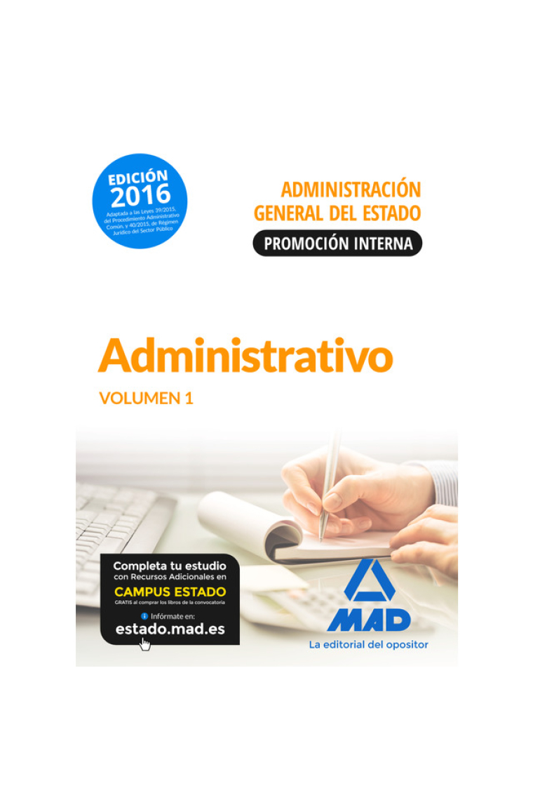 Administrativo de la Administración General del Estado (Promoción interna). Temario volumen 1