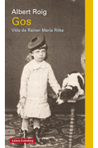 Gos: Vida de Rainer Maria Rilke