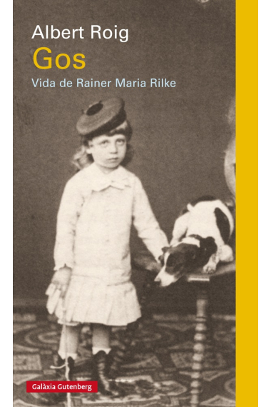 Gos: Vida de Rainer Maria Rilke