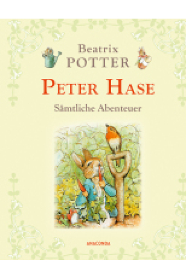 Peter Hase - Sämtliche Abenteuer