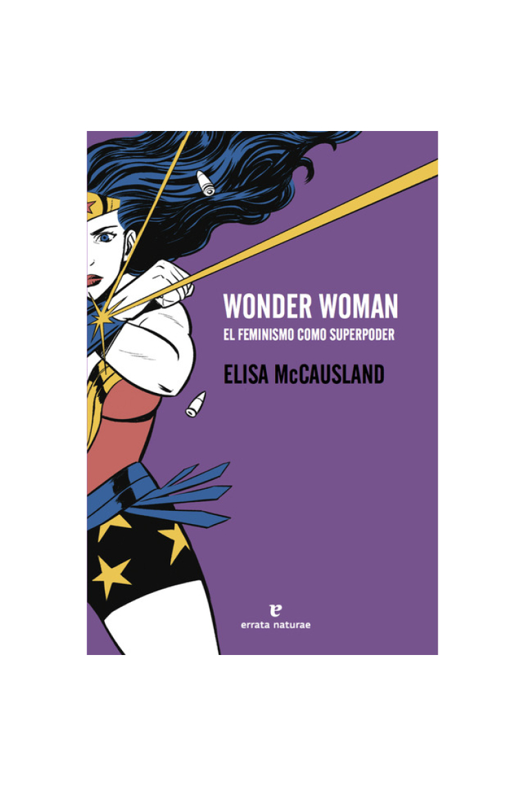 Wonder Woman. El feminismo como superpoder