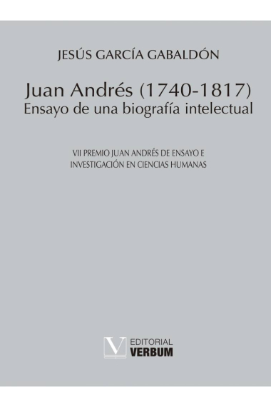 Juan Andrés (1740-1817): ensayo de una biografía intelectual