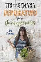 Fin de semana depurativo para flexivegetarianos