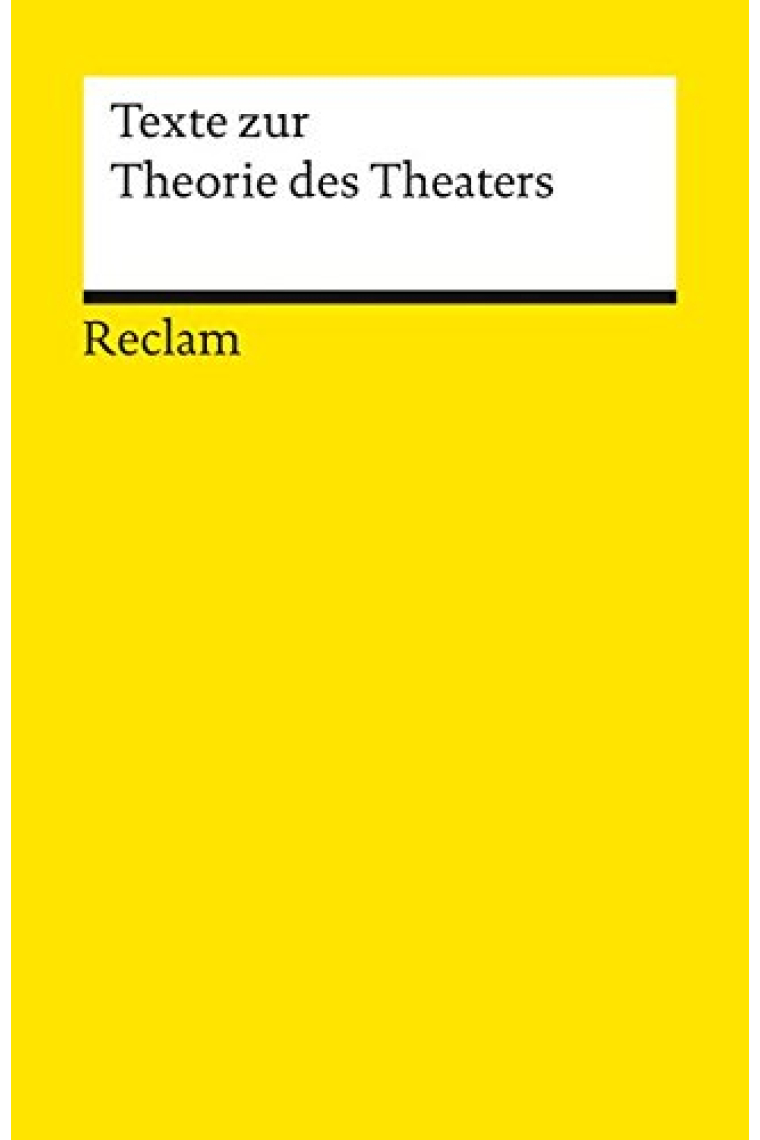 Texte zur Theorie des Theaters