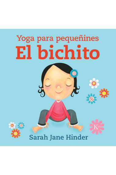 El bichito. Yoga para pequeñines