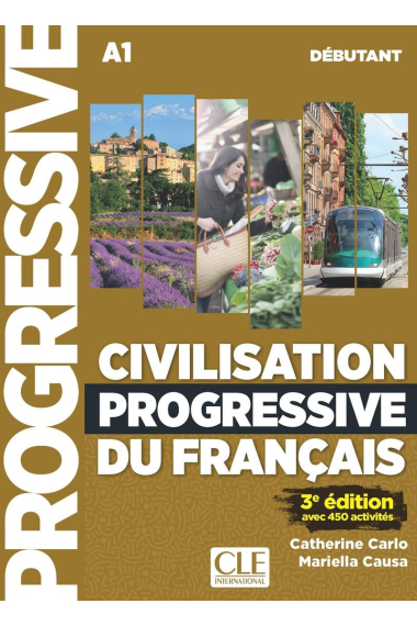 Civilisation progressive du francais - nouvelle edition: Livre + CD audio A (Progressive du français)