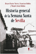 Historia general de la Semana Santa de Sevilla