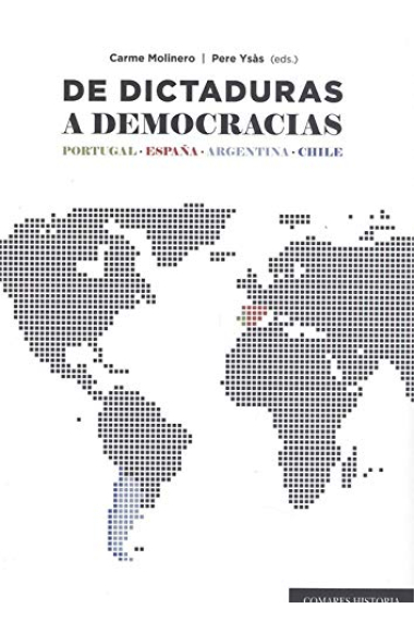 De dictaduras a democracias. Portugal. España. Argentina. Chile